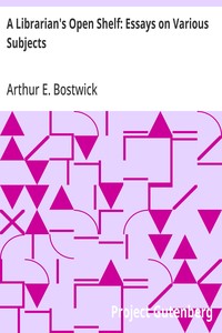 A Librarian's Open Shelf: Essays on Various Subjects