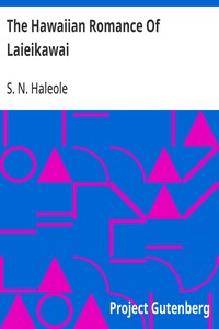 The Hawaiian Romance Of Laieikawai