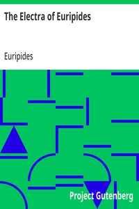 The Electra of Euripides  Translated into English rhyming verse
