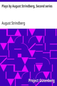 Plays by August Strindberg, Second series