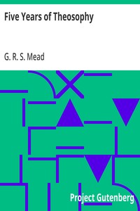 Five Years of Theosophy