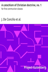 A catechism of Christian doctrine, no. 1