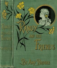 Randy and Her Friends