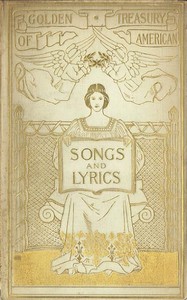 The Golden Treasury of American Songs and Lyrics