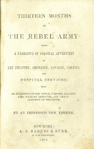 Thirteen months in the Rebel Army