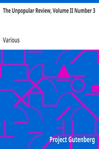 The Unpopular Review, Volume II Number 3