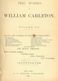 The Ned M'Keown Stories Traits And Stories Of The Irish Peasantry, The Works of William Carleton, Volume Three