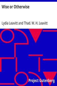 Wise or Otherwise