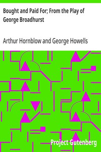 Bought and Paid For; From the Play of George Broadhurst