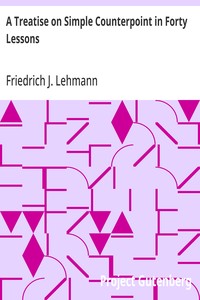 A Treatise on Simple Counterpoint in Forty Lessons