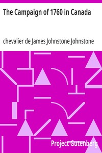 The Campaign of 1760 in Canada A Narrative Attributed to Chevalier Johnstone
