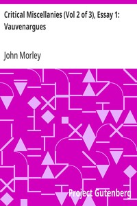 Critical Miscellanies (Vol 2 of 3), Essay 1: Vauvenargues