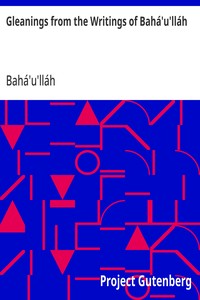Gleanings from the Writings of Bahá'u'lláh