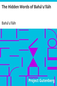 The Hidden Words of Bahá'u'lláh