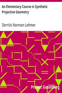 An Elementary Course in Synthetic Projective Geometry