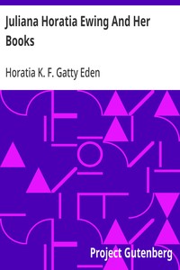 Juliana Horatia Ewing And Her Books