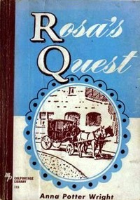 Rosa's Quest  Or, The Way to the Beautiful Land