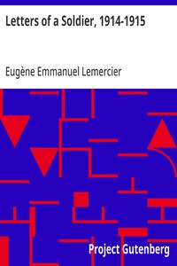 Letters of a Soldier, 1914-1915