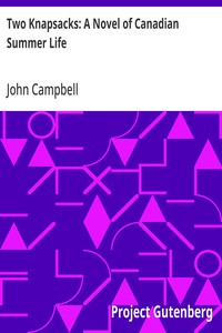 Two Knapsacks: A Novel of Canadian Summer Life