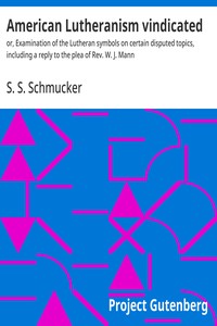 American Lutheranism vindicated