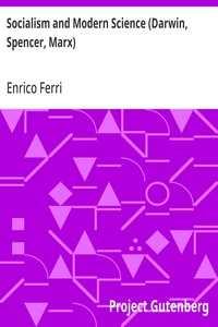 Socialism and Modern Science (Darwin, Spencer, Marx)