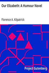 Our Elizabeth: A Humour Novel