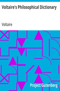 Voltaire's Philosophical Dictionary