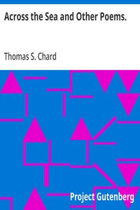 Across the Sea and Other Poems.
