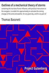 Outlines of a mechanical theory of storms