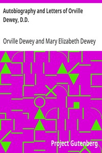 Autobiography and Letters of Orville Dewey, D.D.  Edited by His Daughter