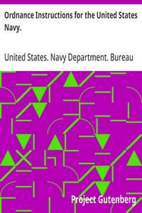Ordnance Instructions for the United States Navy. 1866. Fourth edition.
