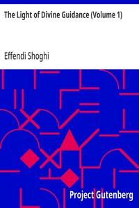 The Light of Divine Guidance (Volume 1)