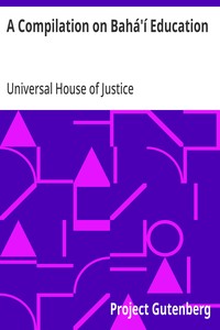 A Compilation on Bahá'í Education
