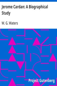 Jerome Cardan: A Biographical Study