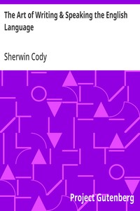 The Art of Writing & Speaking the English Language  Word-Study and Composition & Rhetoric