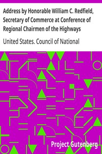 Address by Honorable William C. Redfield, Secretary of Commerce at Conference of Regional Chairmen of the Highways Transport Committee Council of National Defense