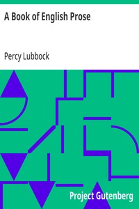 A Book of English Prose Part II, Arranged for Secondary and High Schools