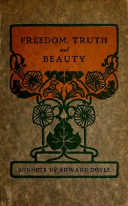 Freedom, truth and beauty