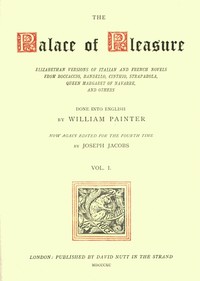 The Palace of Pleasure, Volume 1