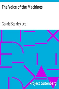 The Voice of the Machines An Introduction to the Twentieth Century