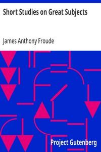Short Studies on Great Subjects