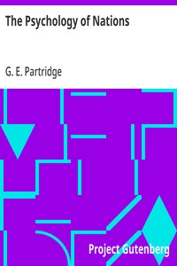 The Psychology of Nations A Contribution to the Philosophy of History