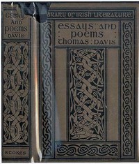 Thomas Davis, selections from his prose and poetry