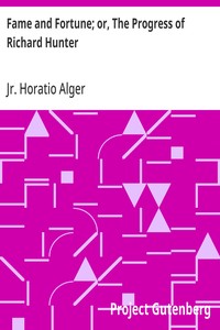 Fame and Fortune; or, The Progress of Richard Hunter