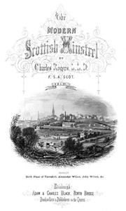 The Modern Scottish Minstrel, Volume 6.  The Songs of Scotland of the Past Half Century