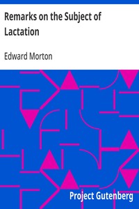 Remarks on the Subject of Lactation