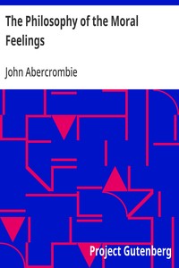 The Philosophy of the Moral Feelings