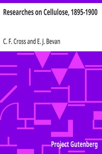 Researches on Cellulose, 1895-1900