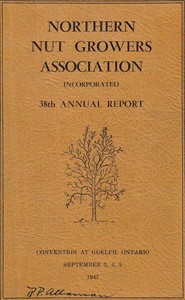 Northern Nut Growers Association Report of the Proceedings at the Thirty-Eighth Annual Meeting Guelph, Ontario, September 3, 4, 5, 1947