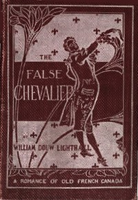 The False Chevalier or, The Lifeguard of Marie Antoinette